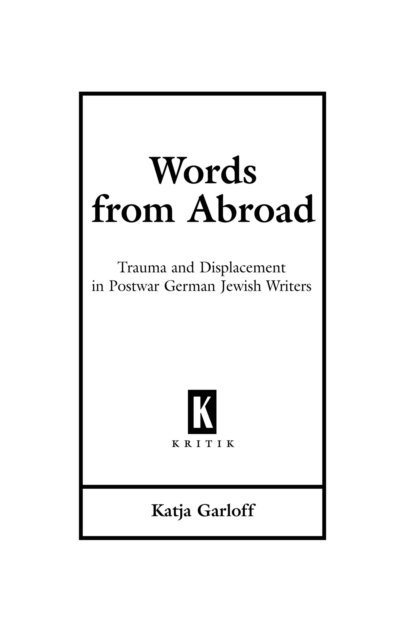 Katja Garloff - Words from Abroad, E-bok