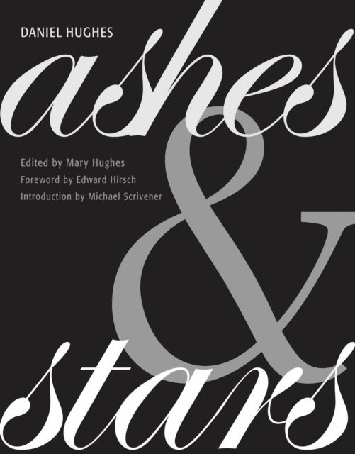 Daniel Hughes, Mary Hughes - Ashes & Stars, E-bok