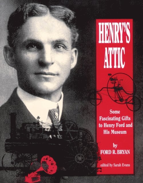 Ford R. Bryan, Sarah Evans - Henry's Attic, E-bok