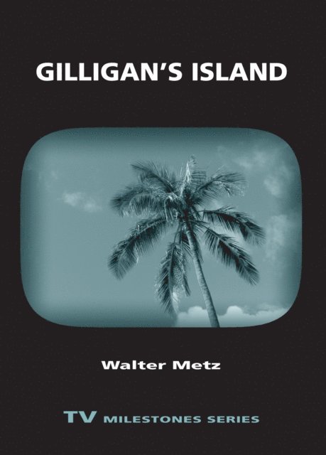 Walter Metz - Gilligan's Island, E-bok
