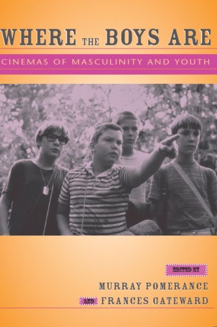 Murray Pomerance, Frances Gateward - Where the Boys Are, E-bok