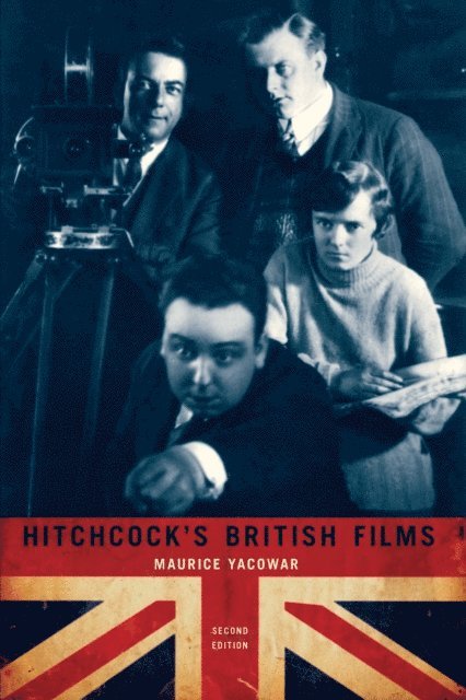 Maurice Yacowar - Hitchcock's British Films, E-bok