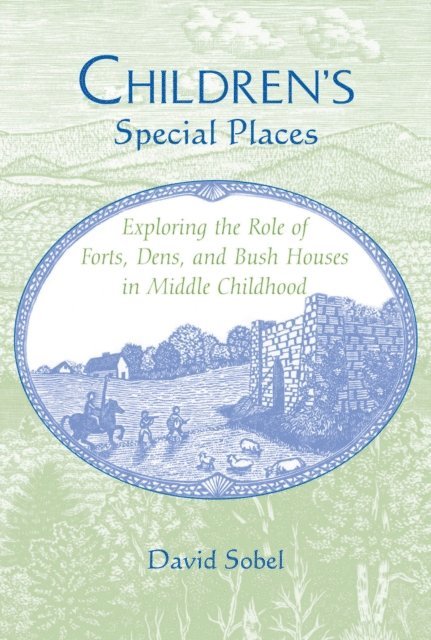 David Sobel - Children's Special Places, E-bok