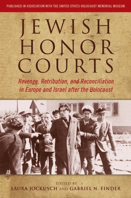 Gabriel N. Finder, Laura Jockusch - Jewish Honor Courts, E-bok