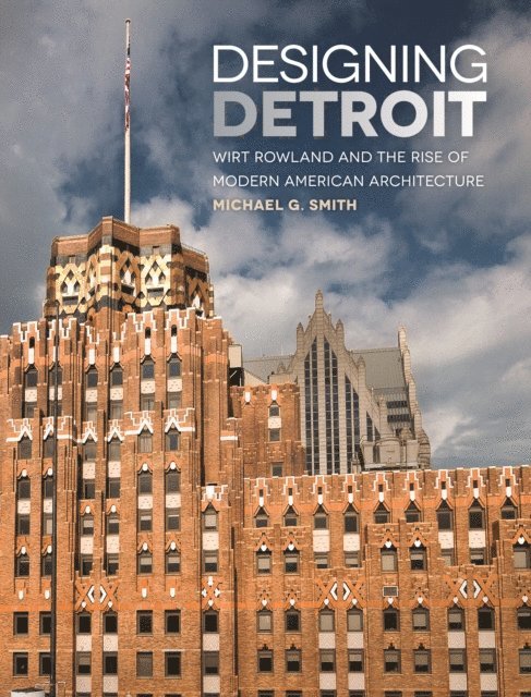 Michael G. Smith - Designing Detroit, E-bok