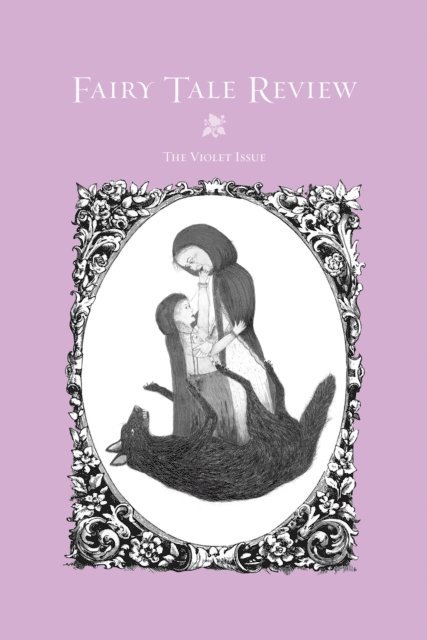 Kate Bernheimer - Fairy Tale Review, E-bok