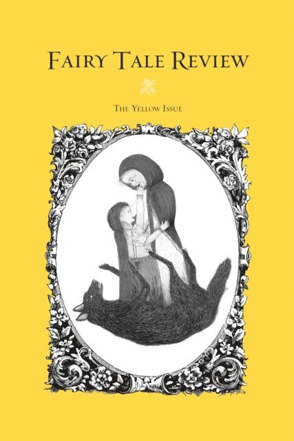 Kate Bernheimer - Fairy Tale Review, E-bok