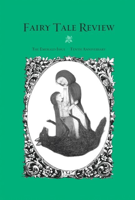 Kate Bernheimer - Fairy Tale Review, E-bok