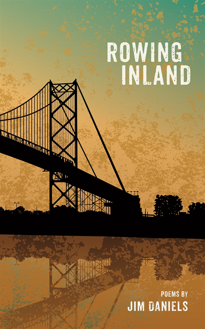 Jim Daniels - Rowing Inland, E-bok