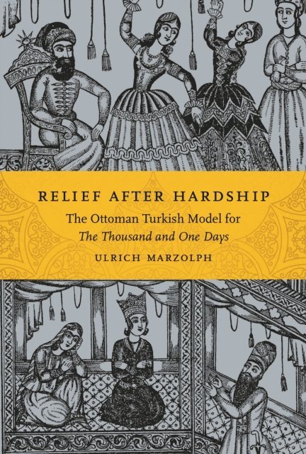 Ulrich Marzolph - Relief After Hardship, E-bok