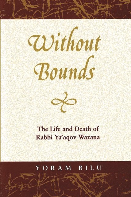 Yoram Bilu - Without Bounds, E-bok