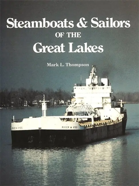 Mark L. Thompson - Steamboats and Sailors of the Great Lakes, Häftad. Tillgänglighet: Lägg i varukorg