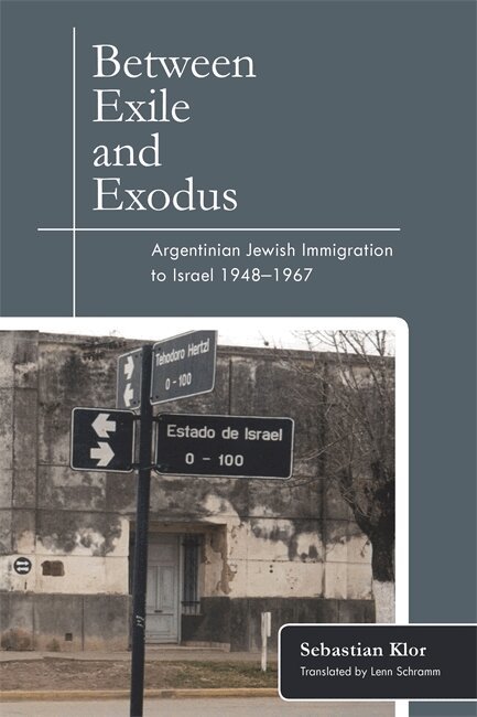 Sebastian Klor - Between Exile and Exodus, Inbunden