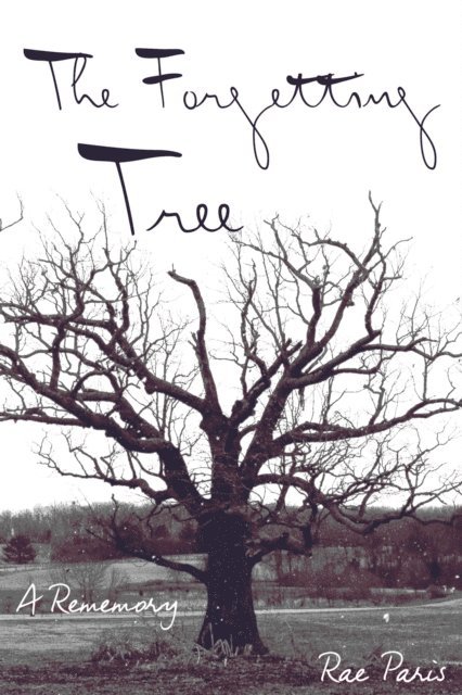 Rae Paris - Forgetting Tree, E-bok