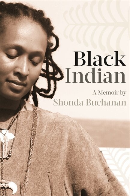 Shonda Buchanan - Black Indian, Häftad