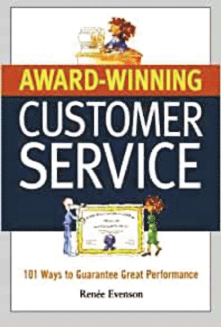 Renee Evenson - Award Winning Customer Service, E-bok