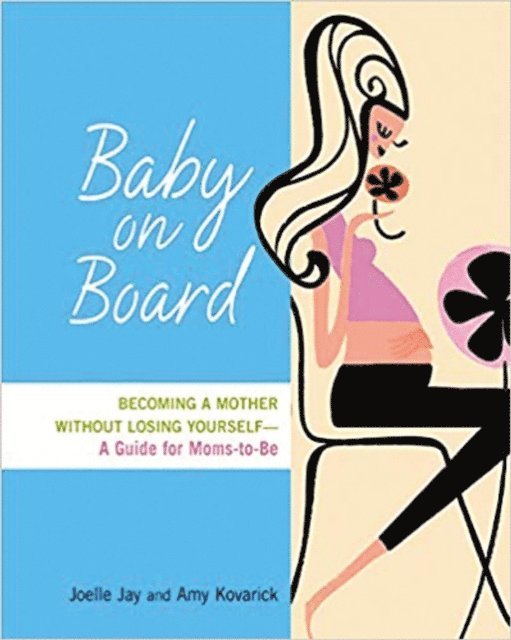 Amy Kovarick, Joelle Jay - Baby on Board, E-bok