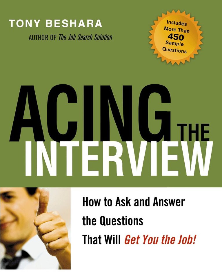 Tony Beshara - Acing the Interview, Häftad