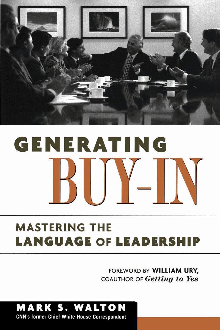 Mark S. Walton - Generating Buy-In, Häftad. Tillgänglighet: Lägg i varukorg