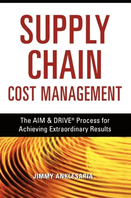 Jimmy ANKLESARIA - Supply Chain Excellence, E-bok. Tillgänglighet: Lägg i varukorg