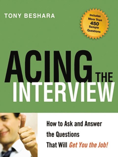 Tony Beshara - Acing the Interview, E-bok