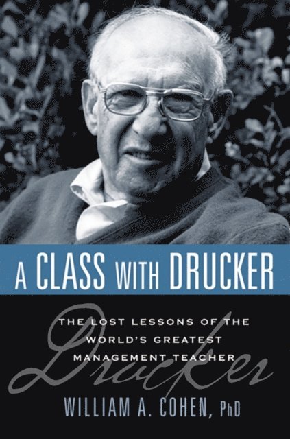 William Cohen - Class with Drucker, E-bok