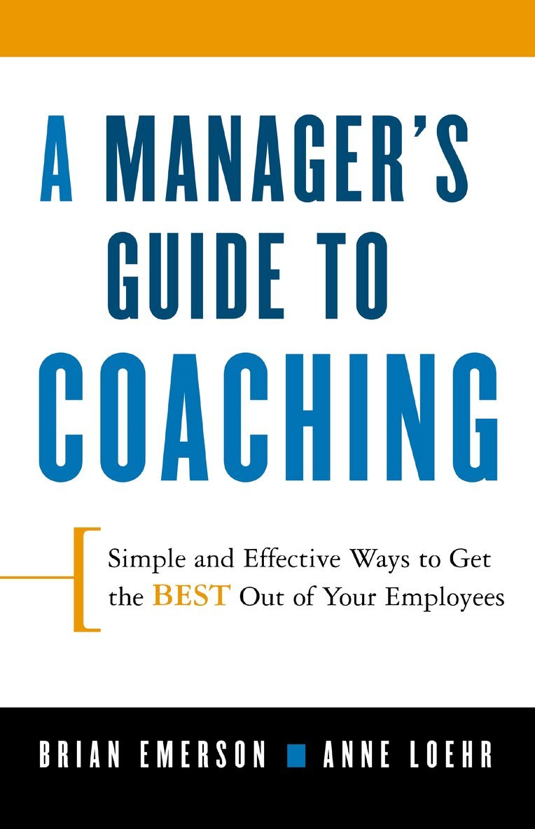 Anne Loehr, Brian Emerson - Manager's Guide to Coaching, Häftad