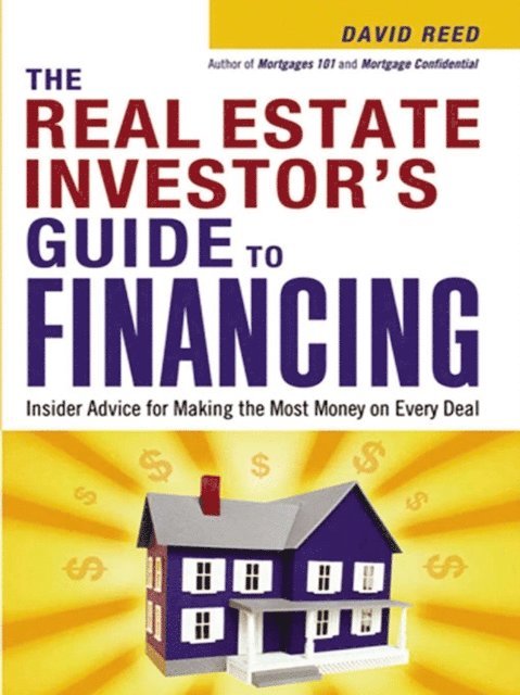 David Reed - Real Estate Investor's Guide to Financing, E-bok