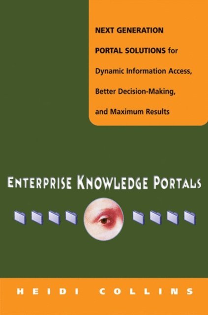 Heidi COLLINS - Enterprise Knowledge Portals, E-bok