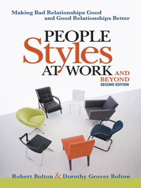 Dorothy Grover Bolton, Robert Bolton - People Styles at Work and Beyond, E-bok