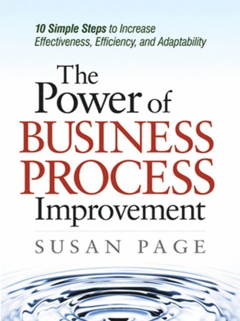Susan Page - Power of Business Process Improvement, E-bok. Tillgänglighet: Lägg i varukorg
