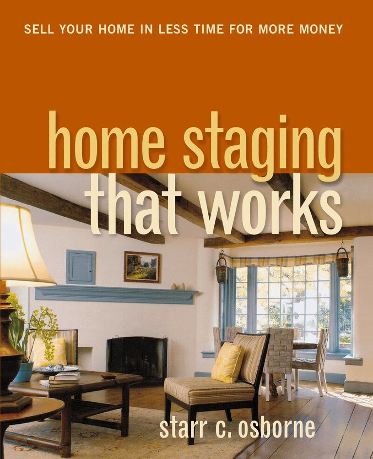 Home Staging That Works