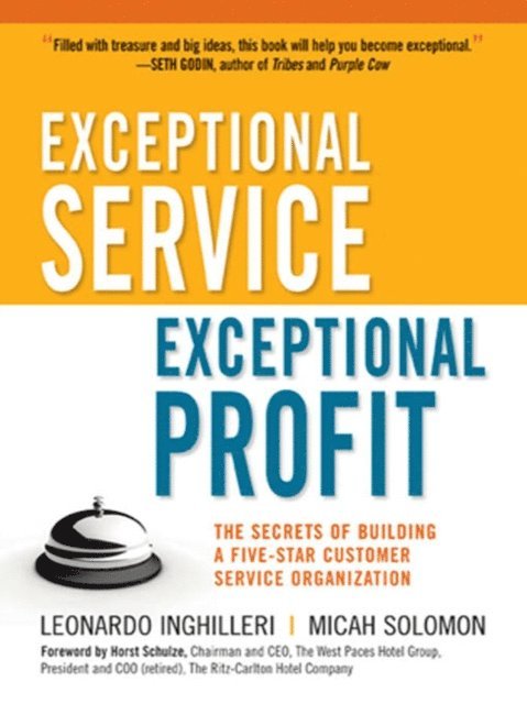 Micah Solomon, Leonardo Inghilleri - Exceptional Service, Exceptional Profit, E-bok