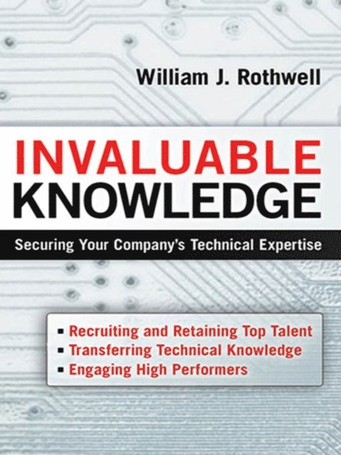 William Rothwell - Invaluable Knowledge, E-bok