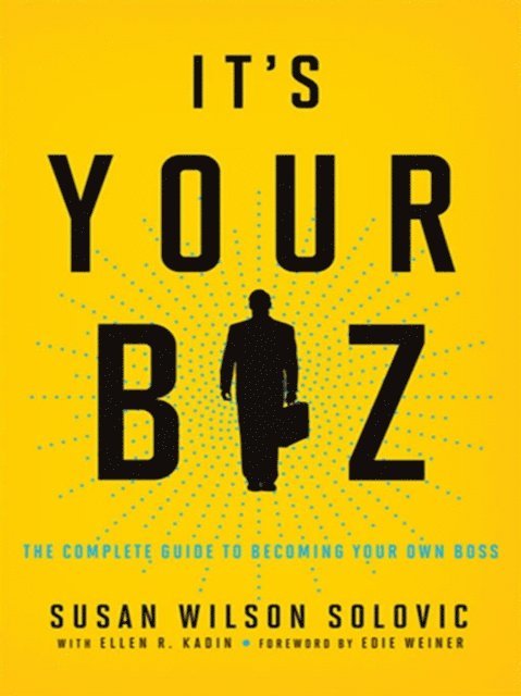 Ellen R. KADIN, Susan Solovic - It's Your Biz, E-bok. Tillgänglighet: Lägg i varukorg