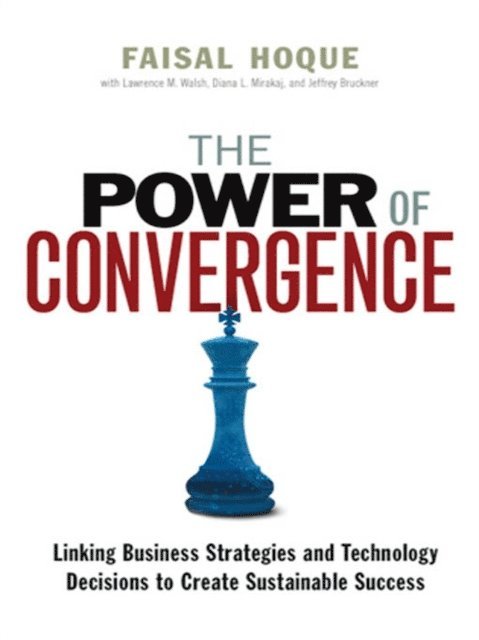 Jeffrey Bruckner, Diana Mirakaj, Lawrence Walsh, Faisal Hoque - Power of Convergence, E-bok