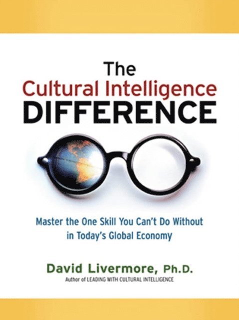 David Livermore - Cultural Intelligence Difference -Special eBook Edition, E-bok
