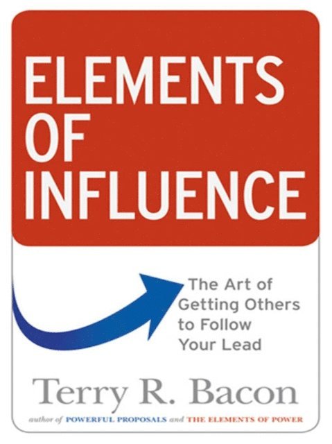 Terry Bacon - Elements of Influence, E-bok