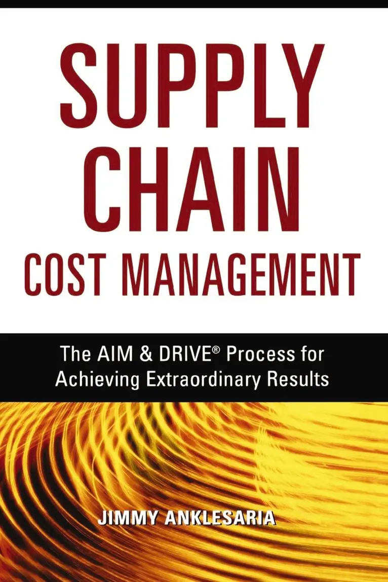 Jimmy ANKLESARIA - Supply Chain Cost Management, Häftad. Tillgänglighet: Lägg i varukorg