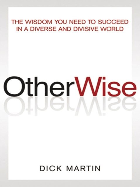 Dick Martin - OtherWise, E-bok