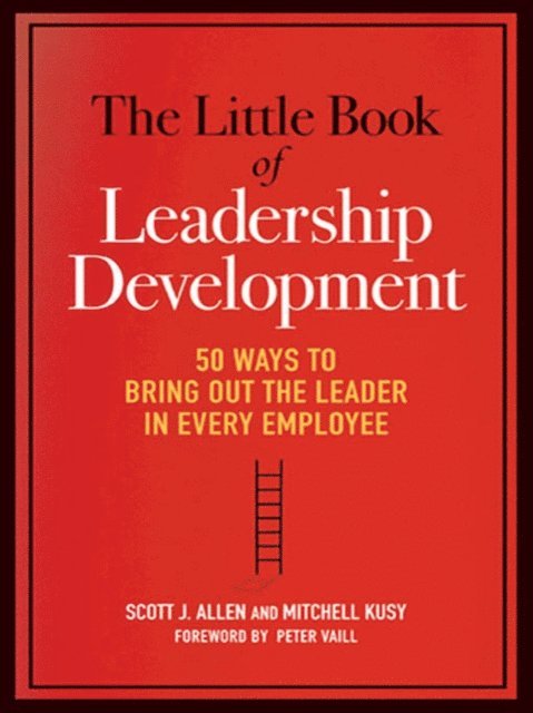 Mitchell KUSY, Stephanie Allen - Little Book of Leadership Development, E-bok