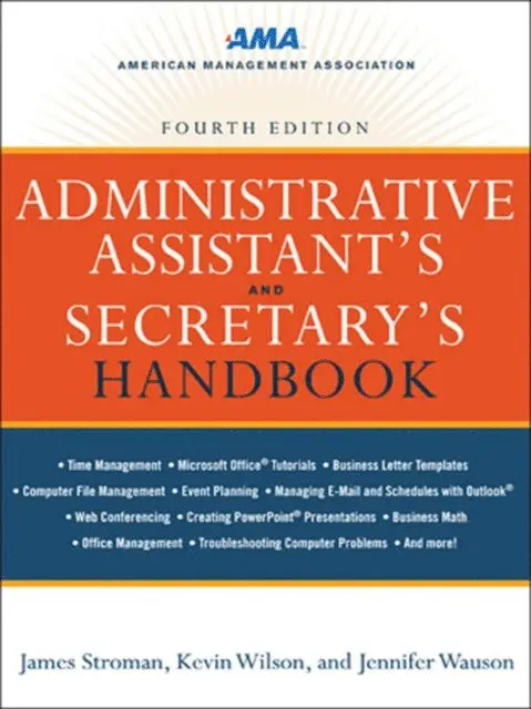 Jennifer Wauson, Kevin Wilson, James Stroman - Administrative Assistant's and Secretary's Handbook, E-bok. Tillgänglighet: Lägg i varukorg