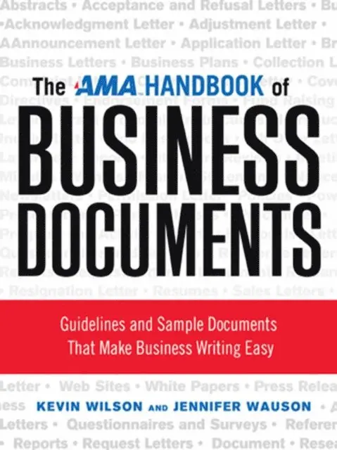 Jennifer Wauson, Kevin Wilson - AMA Handbook of Business Documents, E-bok. Tillgänglighet: Lägg i varukorg