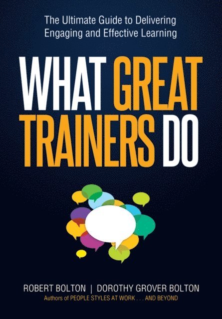 Dorothy Grover Bolton, Robert Bolton - What Great Trainers Do, E-bok