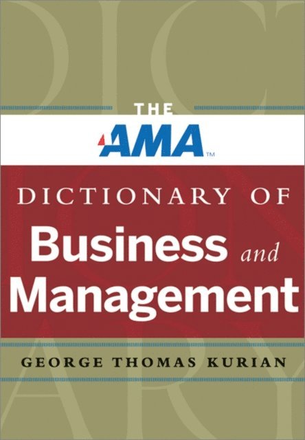 George Kurian - AMA Dictionary of Business and Management, E-bok
