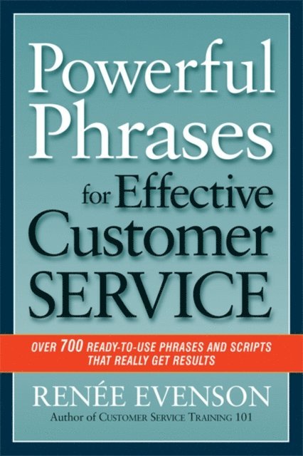 Renee Evenson - Powerful Phrases for Effective Customer Service, E-bok