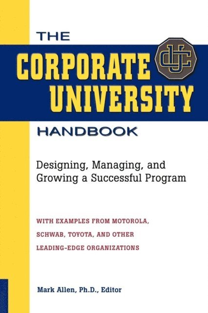 Mark D. Allen - Corporate University Handbook, E-bok