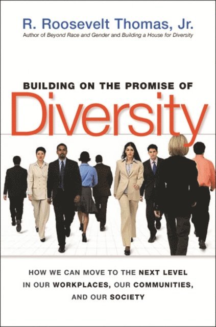 R. Thomas - Building on the Promise of Diversity, E-bok
