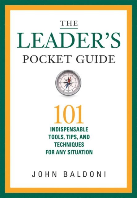 John Baldoni - Leader's Pocket Guide, E-bok