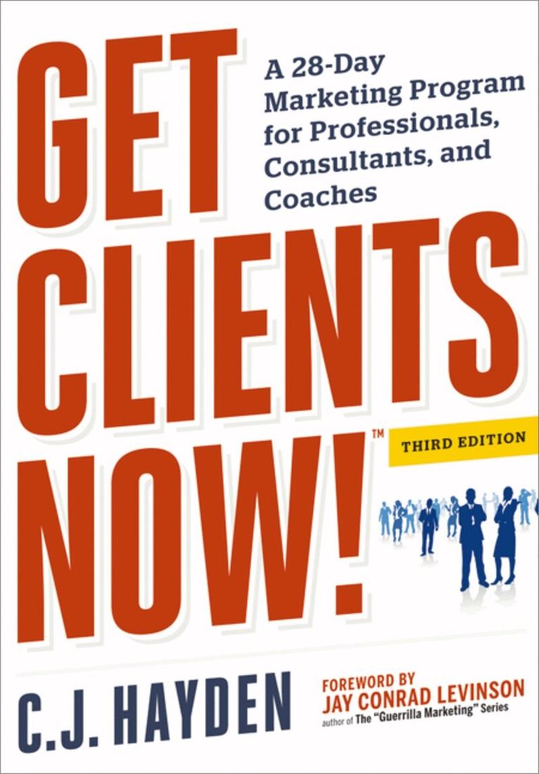 C. Hayden - Get Clients Now! (TM), Häftad